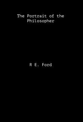 R E Ford - Portrait of the Philosopher, Inbunden. Tillgänglighet: Lägg i varukorg