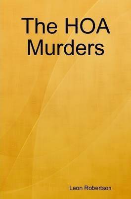 Leon Robertson - HOA Murders, Häftad. Tillgänglighet: Lägg i varukorg