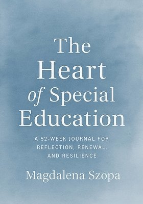 Magdalena Szopa - Heart of Special Education, Häftad. Tillgänglighet: Lägg i varukorg