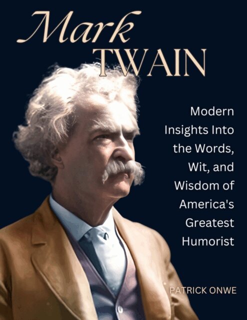 Patrick Onwe - MARK TWAIN, E-bok. Tillgänglighet: Lägg i varukorg