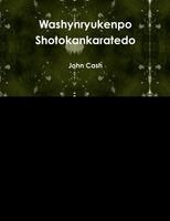 John Cash - Washynryukenpo Shotokankaratedo, Häftad. Tillgänglighet: Lägg i varukorg