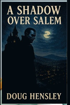 Doug Hensley - Shadow Over Salem, Häftad. Tillgänglighet: Lägg i varukorg
