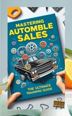 Doug Hensley - Mastering Automobile Sales, Häftad. Tillgänglighet: Lägg i varukorg