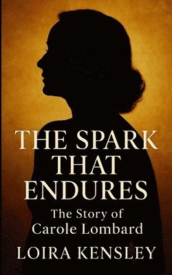 Liora Kensley - Spark That Endures, Häftad