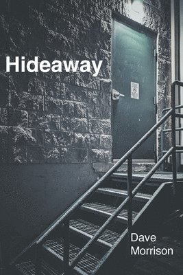 Dave Morrison - Hideaway, Häftad. Tillgänglighet: Lägg i varukorg