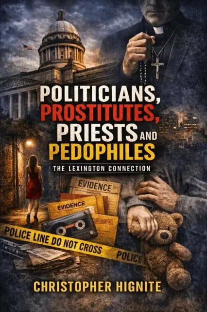Christopher Hignite - Politicians, Prostitutes, Priests and Pedophiles, E-bok. Tillgänglighet: Lägg i varukorg