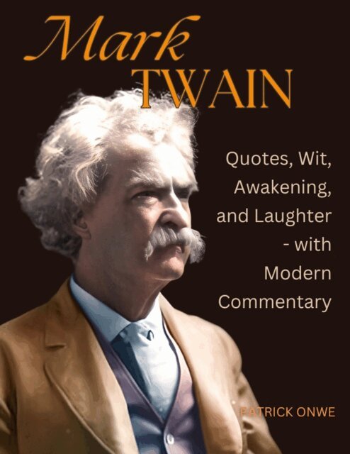 Patrick Onwe - MARK TWAIN, E-bok. Tillgänglighet: Lägg i varukorg