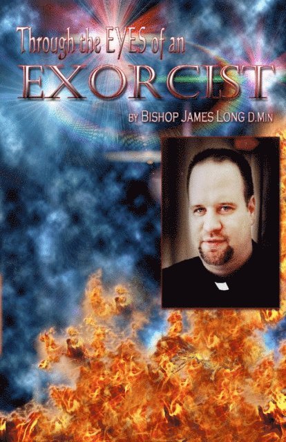 James Long - Through the Eyes of an Exorcist, E-bok