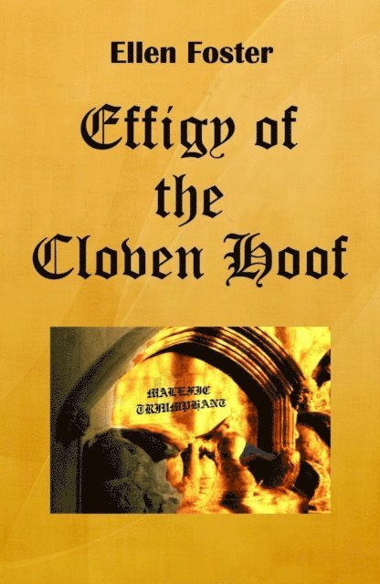 Ellen Foster - Effigy of the Cloven Hoof, E-bok