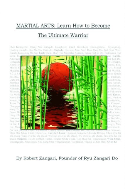 Robert Zangari - Martial Arts: Learn How to Become the Ultimate Warrior, E-bok. Tillgänglighet: Lägg i varukorg