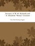 Ancestry of W. M. Richards and A. Elizabeth "Betsey" Gwinner