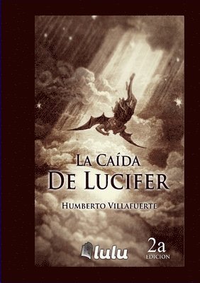 Humberto Villafuerte - Caída de Lucifer, Häftad. Tillgänglighet: Lägg i varukorg