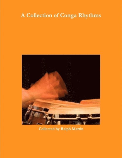 Ralph Martin - Collection of Rhythms for Conga Drums, E-bok