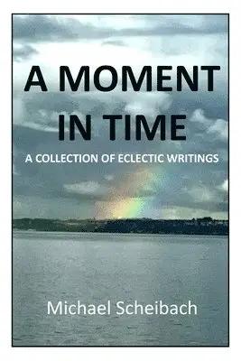 Michael Scheibach - Moment in Time, Häftad. Tillgänglighet: Lägg i varukorg