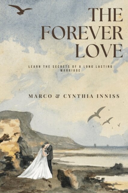 Cynthia Inniss, Marco Inniss - Forever Love, E-bok