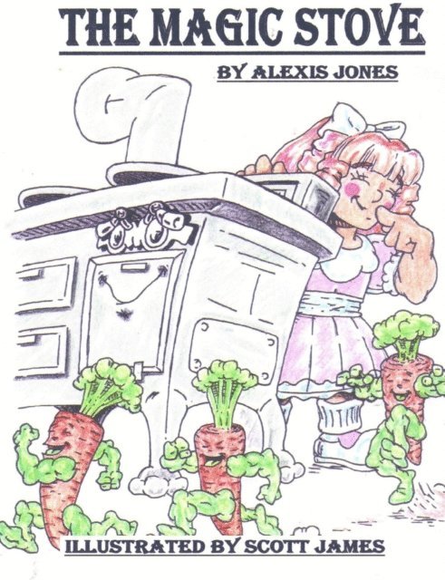 Scott James, Alexis Jones - Magic Stove, E-bok