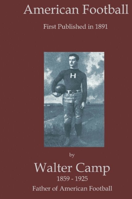 Walter Camp - American Football, E-bok. Tillgänglighet: Lägg i varukorg