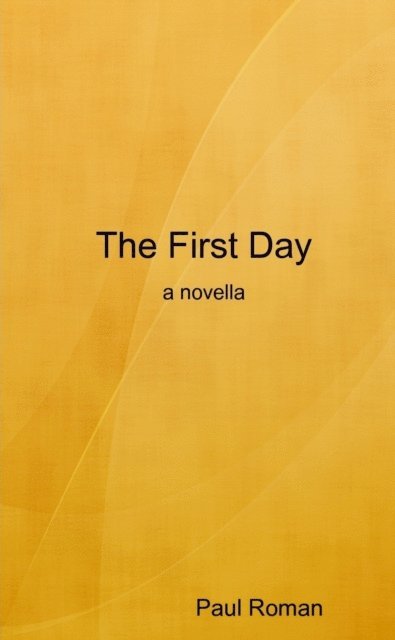 Paul Roman - First Day, E-bok. Tillgänglighet: Lägg i varukorg