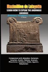 LEARN HOW TO SPEAK THE ANUNNAKI LANGUAGE
