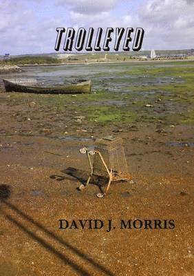 DAVID J. MORRIS - Trolleyed, Häftad. Tillgänglighet: Lägg i varukorg