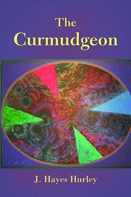 J. Hayes Hurley - Curmudgeon, Häftad