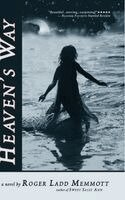 Roger Ladd Memmott - Heaven's Way, Inbunden