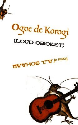 A.J. Schaar - Ōgoe de Kōrogi (LOUD CRICKET), Häftad. Tillgänglighet: Lägg i varukorg