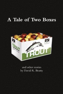 David Beatty - Tale of Two Boxes, Häftad. Tillgänglighet: Lägg i varukorg