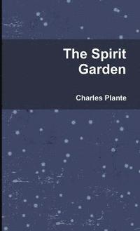 The Spirit Garden