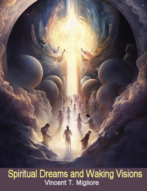 Vincent T Migliore - Spiritual Dreams and Waking Visions, E-bok. Tillgänglighet: Lägg i varukorg