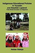 Indigenous Educational Policies in Yucatan and Swedish Lapland