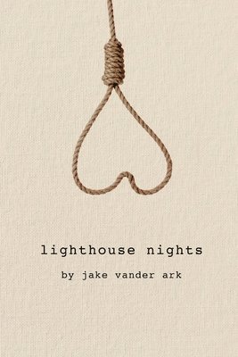 Jake Vander Ark - Lighthouse Nights, Häftad