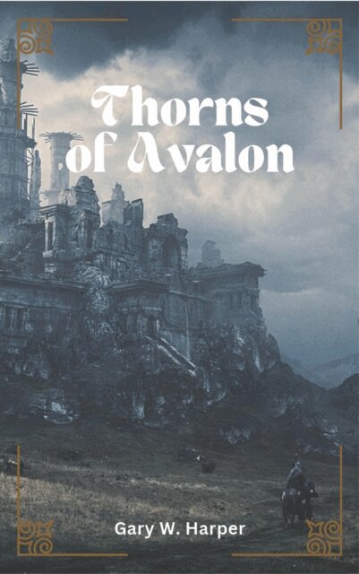 Gary Harper - Thorns of Avalon, E-bok