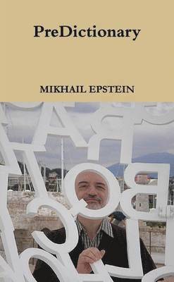 Mikhail Epstein - PreDictionary, Häftad