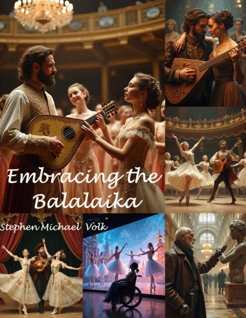 Stephen Volk - Embracing the Balalaika, E-bok