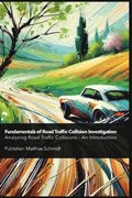 Fundamentals of Road Traffic Collision Investigation Hardcover