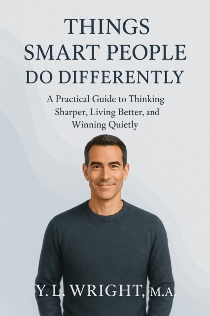 Y.L. Wright M.A. - Things Smart People Do Differently, E-bok. Tillgänglighet: Lägg i varukorg