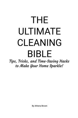 Ultimate Cleaning Bible