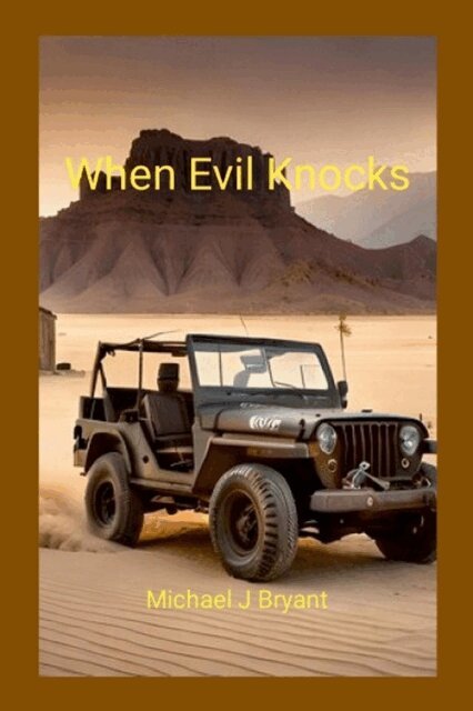 Michael J. Bryant - When Evil Knocks, E-bok. Tillgänglighet: Lägg i varukorg