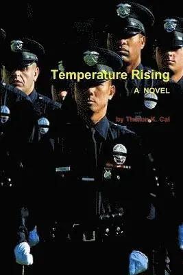 Theron K. Cal - Temperature Rising, Häftad. Tillgänglighet: Lägg i varukorg