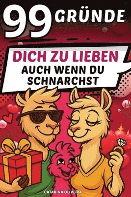Catarina Oliveira - 99 Gründe, dich zu lieben, auch wenn du schnarchst, Häftad. Tillgänglighet: Lägg i varukorg