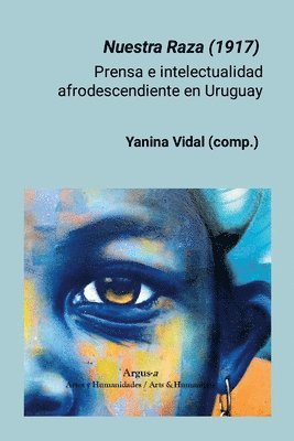 Yanina Vidal - Nuestra Raza (1917), Häftad