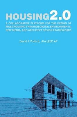David Pollard - Housing2.0, Häftad. Tillgänglighet: Lägg i varukorg
