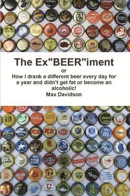 Max Davidson - Ex"BEER"Iment, Häftad. Tillgänglighet: Lägg i varukorg