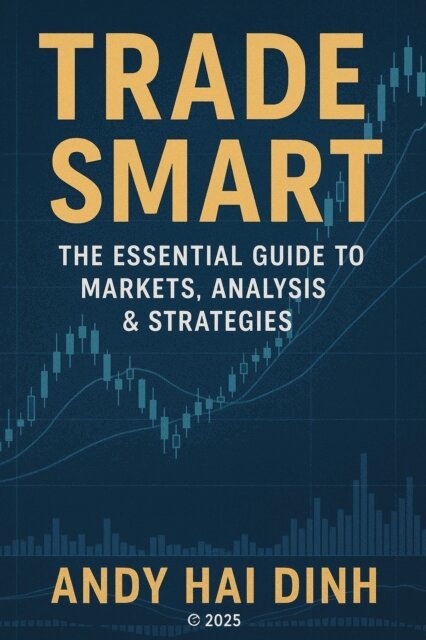 Andy Hai Dinh - Trade Smart: The Essential Guide to Markets, Analyses & Strategies, E-bok. Tillgänglighet: Lägg i varukorg