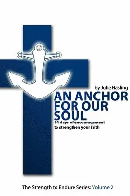 Julie Hasling - Anchor For Our Soul, Häftad. Tillgänglighet: Lägg i varukorg