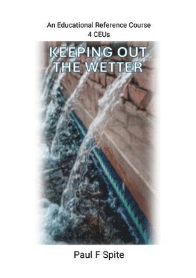 Paul Spite - Keeping Out the Wetter, Häftad. Tillgänglighet: Lägg i varukorg