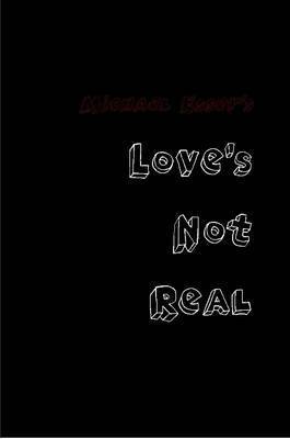 Michael Esser - Love's Not Real, Häftad. Tillgänglighet: Lägg i varukorg