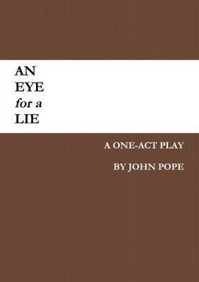 John Pope - Eye for a Lie, Häftad. Tillgänglighet: Lägg i varukorg