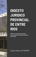 Digesto Juridico Provincial de Entre Rios - Tomo 2